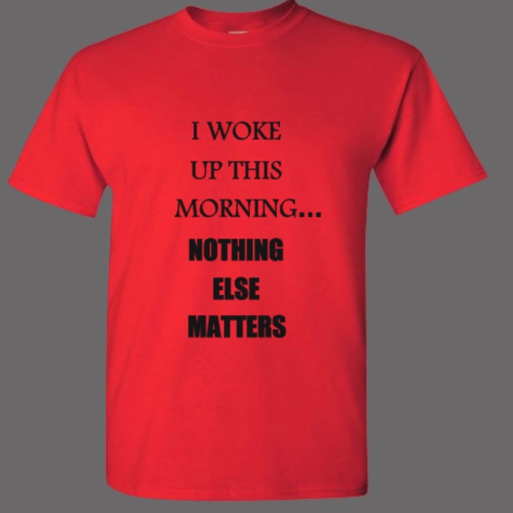Inspirational Red with Black Text T Shirt I Woke Up This Morning Faith